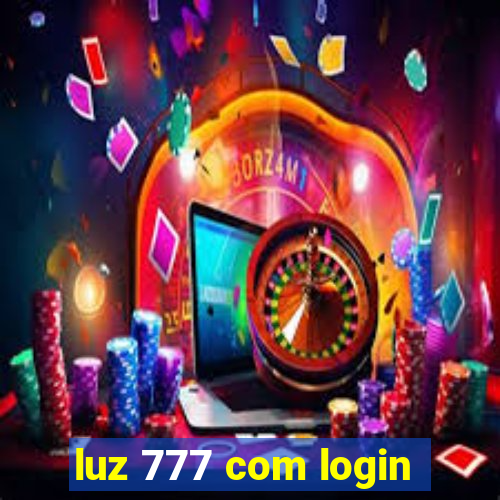 luz 777 com login